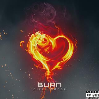 Burn (Bad Decisions)