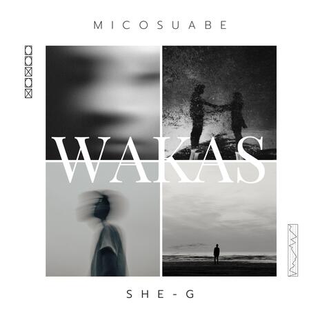 Wakas ft. She-G | Boomplay Music