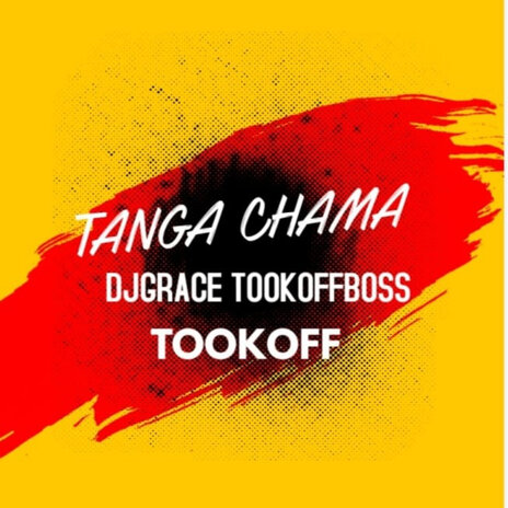 Tookoff ft. TANGA CHAMA | Boomplay Music