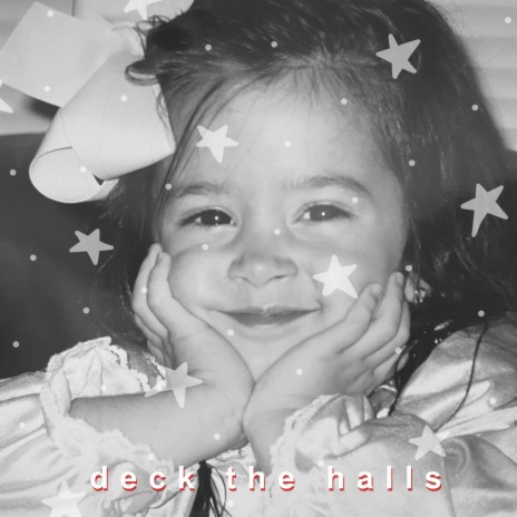 Deck the Halls | Boomplay Music