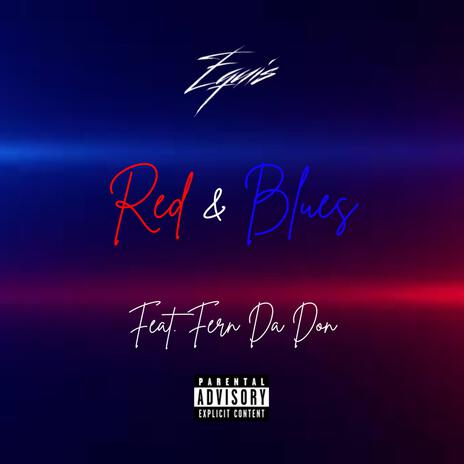 Red & Blues ft. Fern Da Don | Boomplay Music