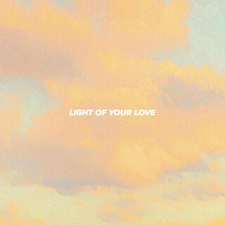 Light of Your Love