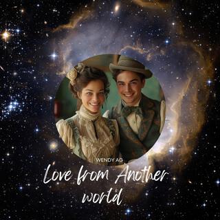 Love from Another world lyrics | Boomplay Music