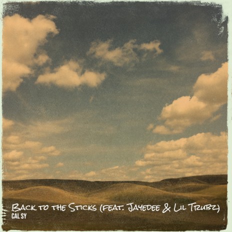 Back to the Sticks ft. Jayedee & Lil Trubz | Boomplay Music