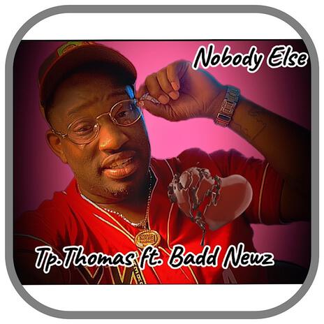 Nobody else (Radio Edit) ft. Badd Newz | Boomplay Music