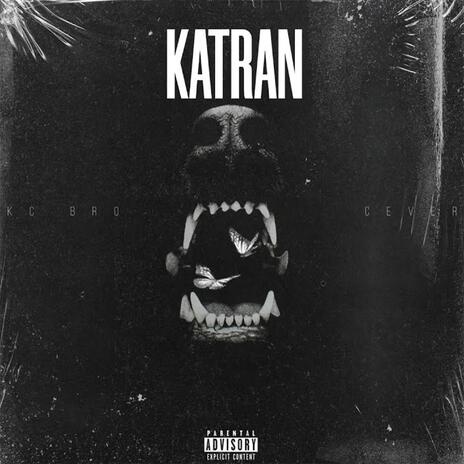 Katran ft. Cever | Boomplay Music