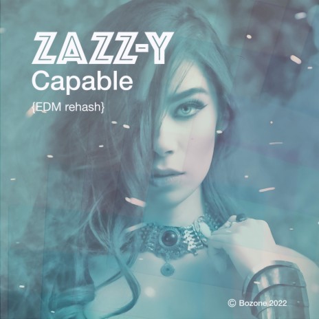 Capable (EDM Rehash) | Boomplay Music