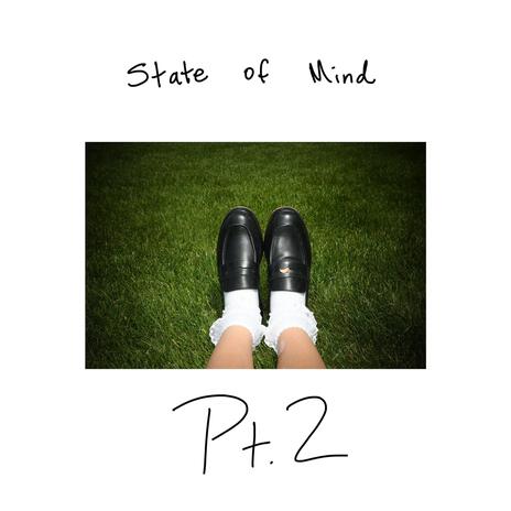 State of Mind, Pt. 2 | Boomplay Music