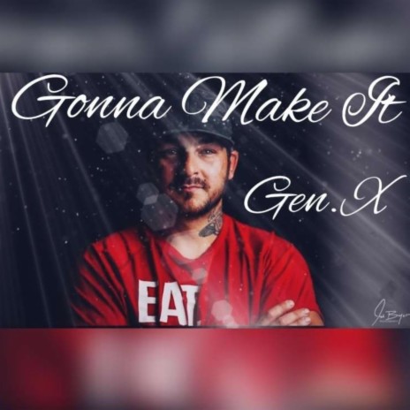 Gonna Make It | Boomplay Music