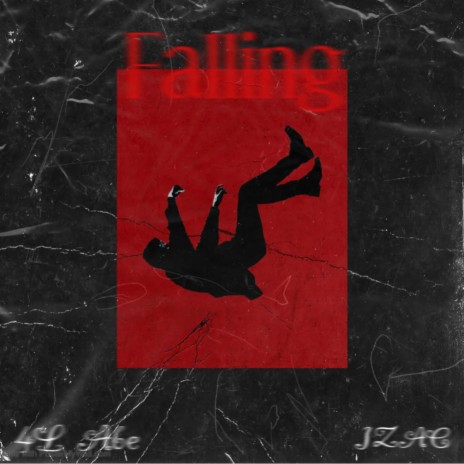 Falling ft. IZAC | Boomplay Music