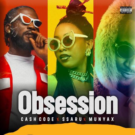 Obsession ft. Ssaru & Munyax | Boomplay Music