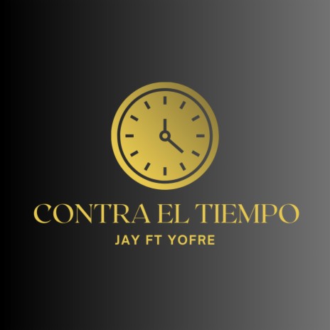 Contra el tiempo ft. Yofre | Boomplay Music