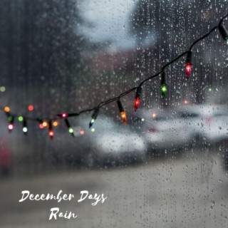 December Days (Rain)