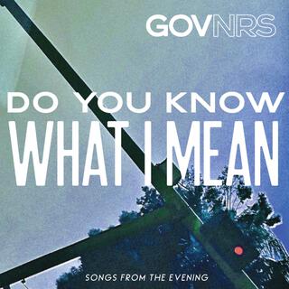 Do You Know What I Mean lyrics | Boomplay Music