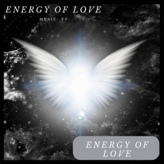 Energy of Love