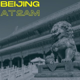 Beijing at 2am