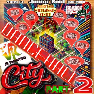 Dancehall City (Part Two)