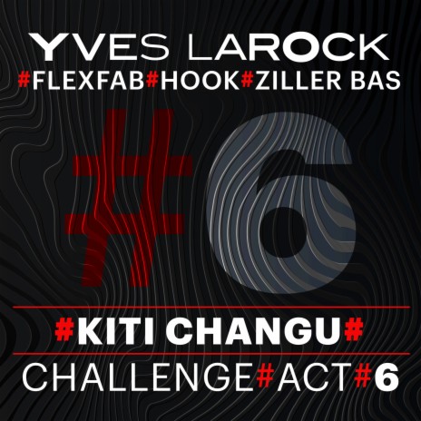 Kiti Changu ft. Flexbab, Hook & Ziller Bas