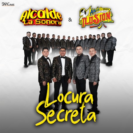 Locura Secreta ft. Aaron y Su Grupo Ilusión | Boomplay Music