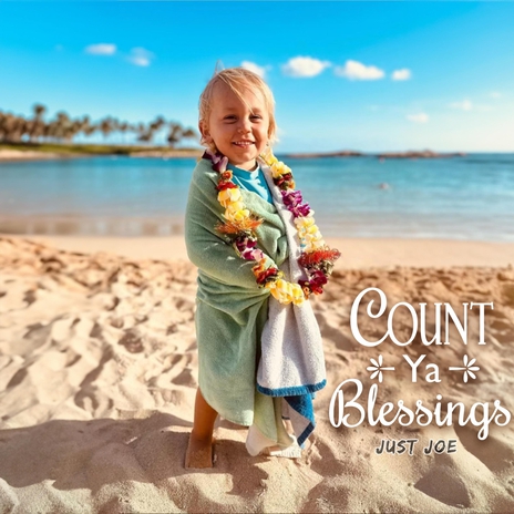 Count Ya Blessings | Boomplay Music