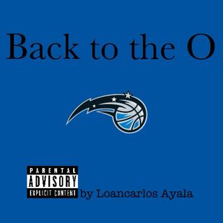 Back to the O