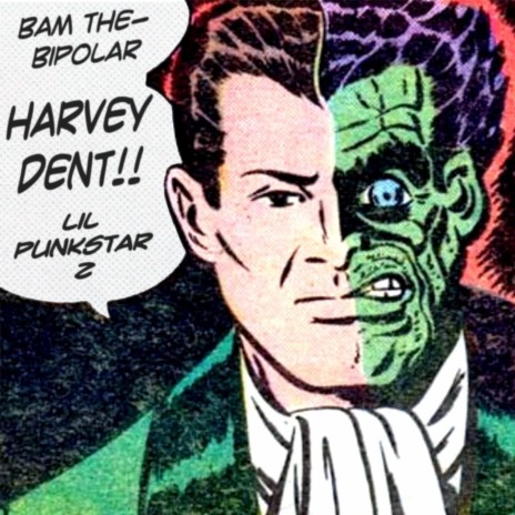Harvey Dent | Boomplay Music