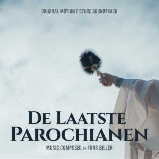 De Laatste Parochianen (Original Motion Picture Soundtrack)