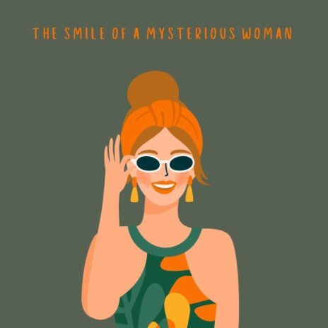 The Smile of a Mysterious Woman