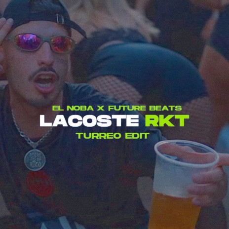 Lacoste Rkt | Boomplay Music