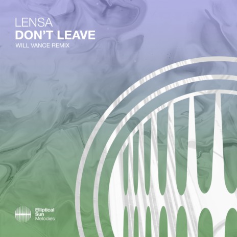 Don't Leave (Will Vance Extended Mix)