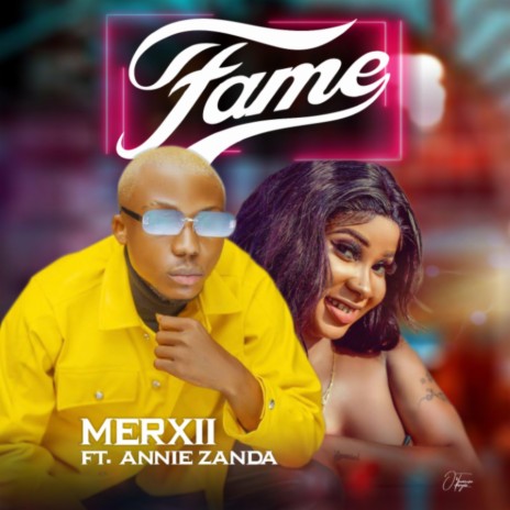 Fame ft. Annie Zanda | Boomplay Music