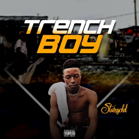 Trench Boy | Boomplay Music