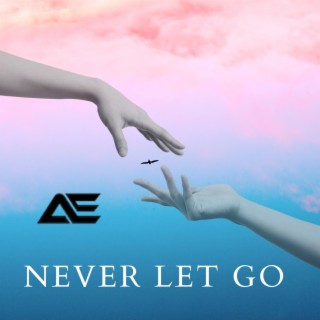 Never Let Go