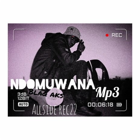Ndomuwana | Boomplay Music