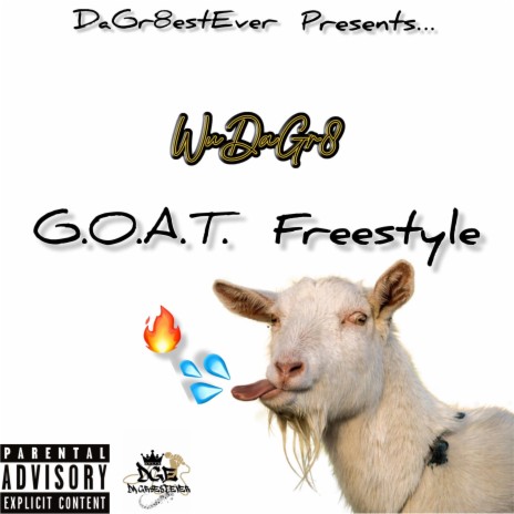 G.O.A.T. Freestyle | Boomplay Music