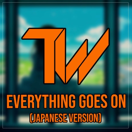 Everything Goes On (Japanese Version) ft. Caleb Hyles | Boomplay Music