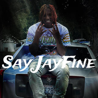 Say JayFine