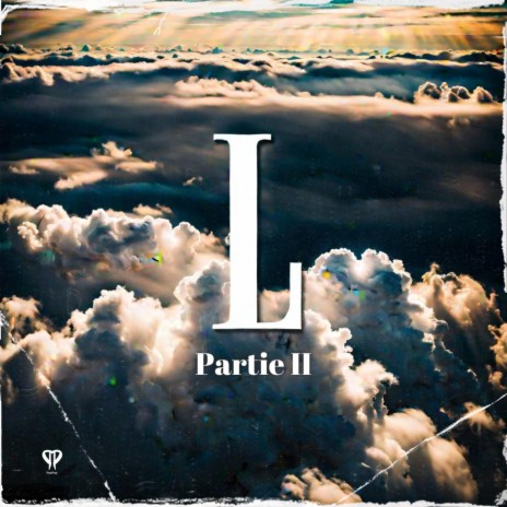 L (Partie 2) | Boomplay Music