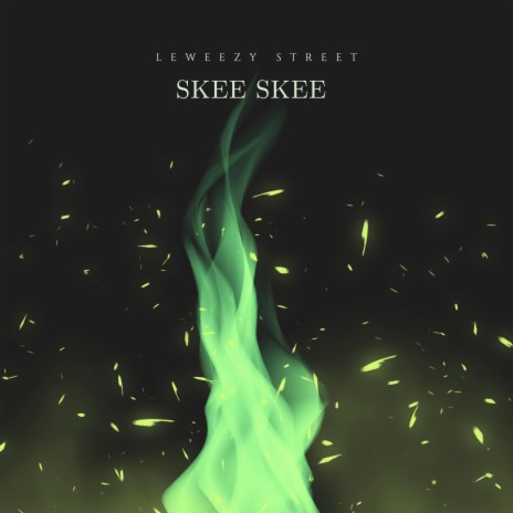 Skee Skee | Boomplay Music