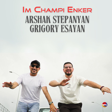 Im Champi Enker ft. Grigory Esayan | Boomplay Music