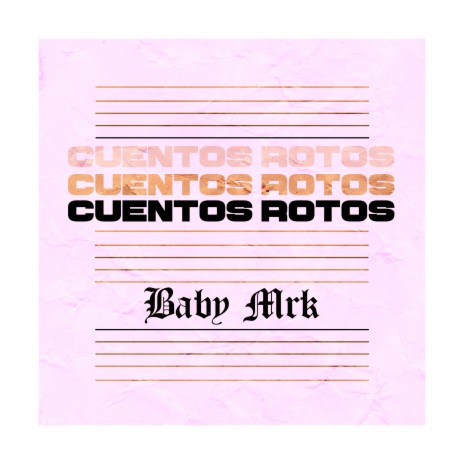 Cuentos rotos | Boomplay Music