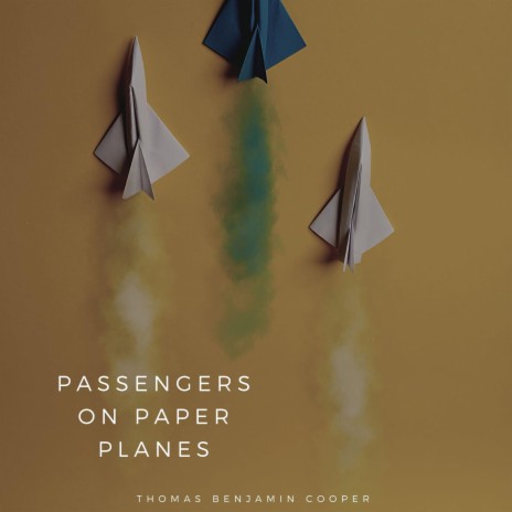 Passengers on Paper Planes