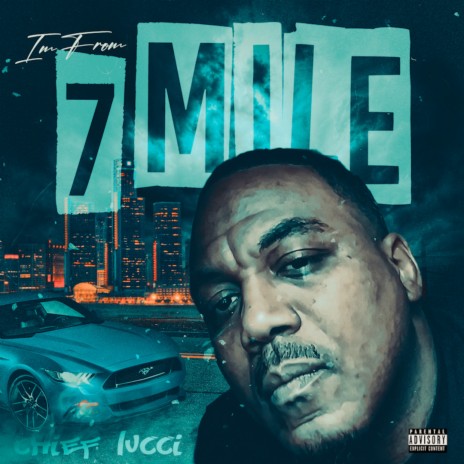 I'm from 7 Mile | Boomplay Music