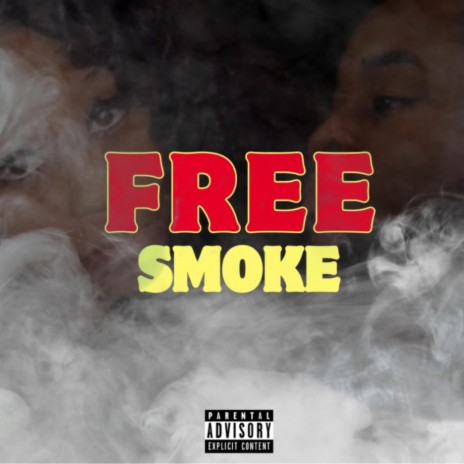 FREE SMOKE ft. Khari | Boomplay Music