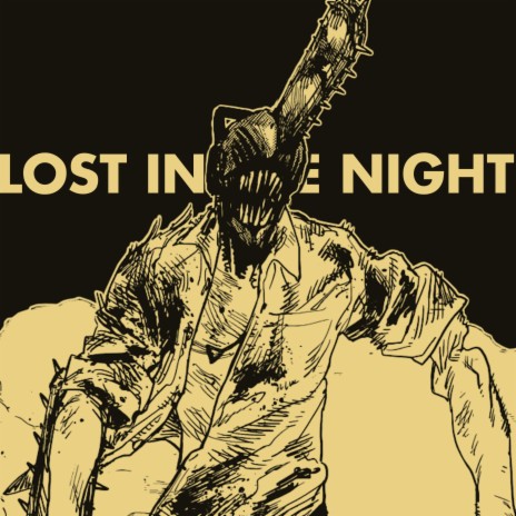 Lost In the Night (Chainsaw Man) ft. Jonathan Young