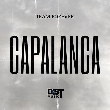 CAPALANCA ft. Team Forever | Boomplay Music