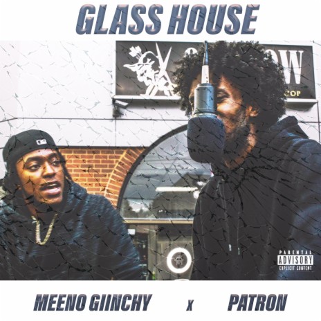 Glass House ft. Meeno Giinchy | Boomplay Music