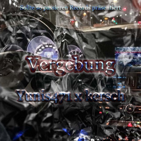 Vergebung ft. kersch | Boomplay Music