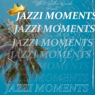 Jazzi Moments