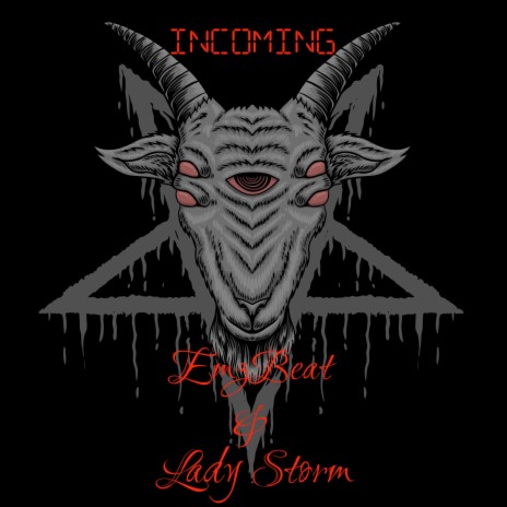 Incoming. ft. Lady Storm | Boomplay Music